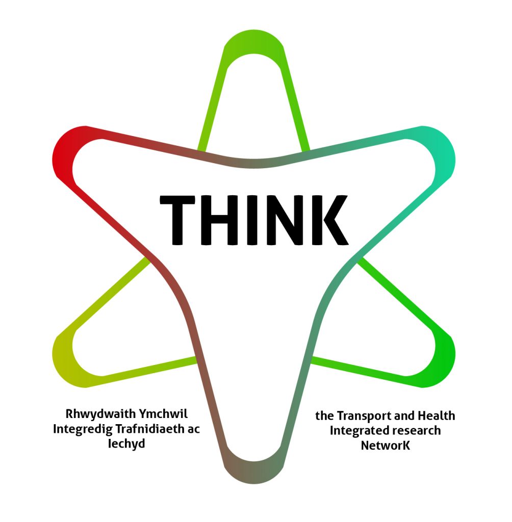 THINK - Rhwydwaith Ymchwil Integredig Trafnidiaeth ac Iechyd / the Transport and Health Integrated NetworK